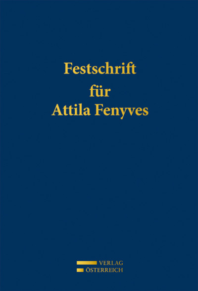 Festschrift für Attila Fenyves
