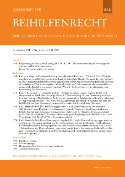 Folgebeitrag zu Ghazarian/Koenig, BRZ 2014, 131–138: Insolvenzrechtliche Vehikelgesellschaften und Beihilfenrestitution