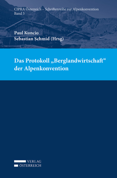 Das Protokoll "Berglandwirtschaft" der Alpenkonvention