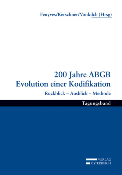 200 Jahre ABGB Evolution einer Kodifikation