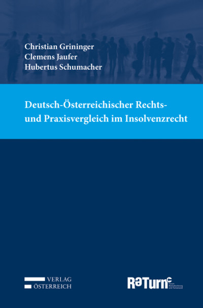 Deutsch-Österreichischer Rechts- und Praxisvergleich im Insolvenzrecht