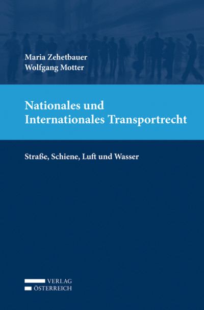 Nationales und Internationales Transportrecht