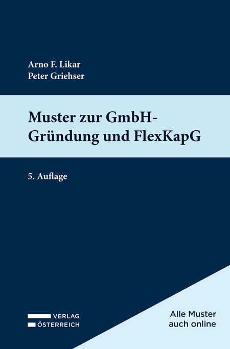 Muster zur GmbH-Gründung und FlexKapG